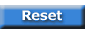 Reset